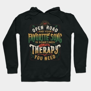 Road Trip Music Therapy - Adventure Typography Travel Quote Gift Hoodie